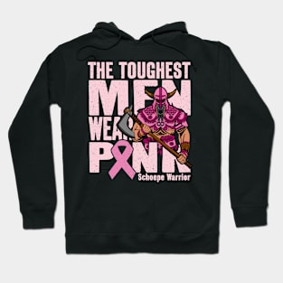 The Toughest Men Wear Pink Schoepe Warrior Hoodie
